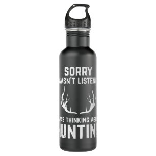 Funny Hunting for Bow and Rifle Deer Hunters Stainless Steel Water Bottle