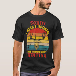 Funny Hunting Gift For Bow And Rifle Deer Hunters T-Shirt