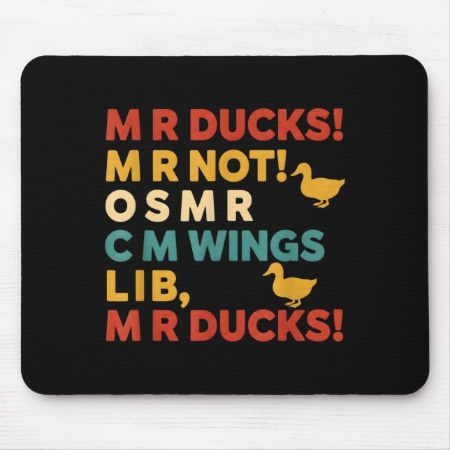 Funny Hunting Humor Tee For M R Ducks  Mouse Pad (Front)