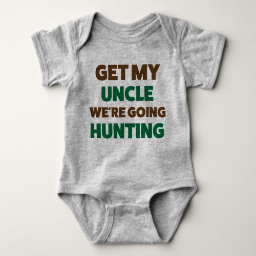 Funny Hunting Jersey Bodysuit for Baby by Uncle