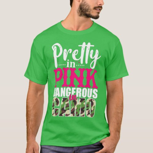 Funny Hunting Lovers Gifts Pretty in Pink Dangerou T_Shirt