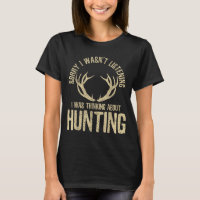 Funny Hunting Quote Saying Deer Venison Elk Hunter
