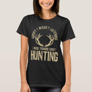 Funny Hunting Quote Saying Deer Venison Elk Hunter T-Shirt