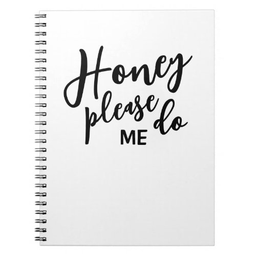 Funny Husband Honey Do List  Notebook