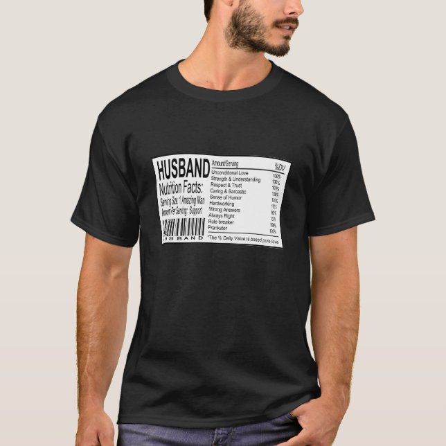 Funny Husband Nutrition Facts T-Shirt (Front)