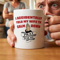 Funny Husband Quote - Pray For Me