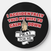Funny Husband Quote - Pray For Me Wireless Charger (Front)
