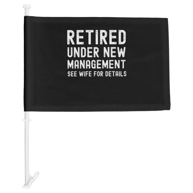 Funny husband retirement gift retired 2022 for men car flag (Front)