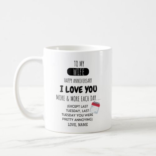 Funny Husband to Wife Humor Message on Anniversary Coffee Mug