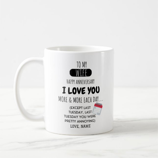 Funny Husband to Wife Humor Message on Anniversary Coffee Mug (Left)