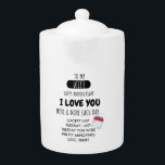 Funny Husband to Wife Humor Message on Anniversary Teapot<br><div class="desc">Funny Wife-to-Husband Message on Anniversary Humor</div>