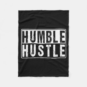 Funny Hustle Gift For Men And Women Cool Humble In Fleece Blanket