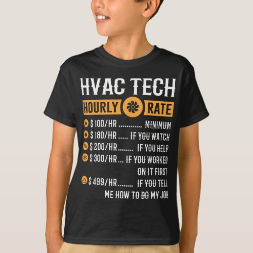 Funny HVAC Tech Gifts _ HVAC Tech Hourly Rate T_Shirt