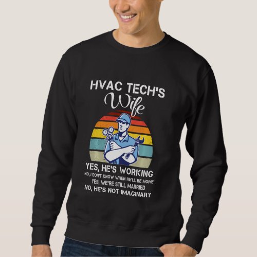 Funny Hvac Technician  For Women Cool Hvac Tech Wi Sweatshirt