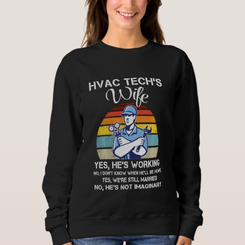 Funny Hvac Technician  For Women Cool Hvac Tech Wi Sweatshirt