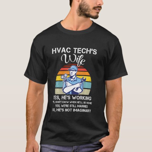 Funny Hvac Technician  For Women Cool Hvac Tech Wi T_Shirt