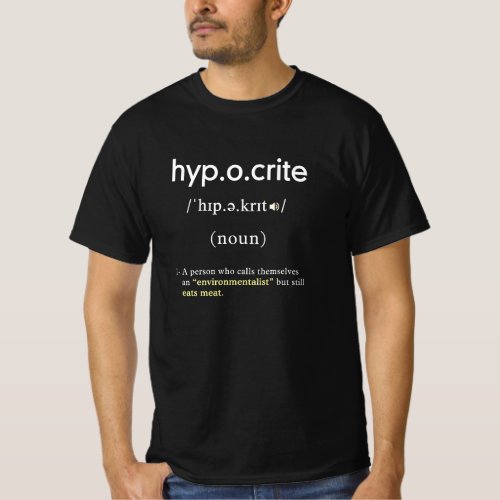 funny hypocrite definition vegan T_Shirt