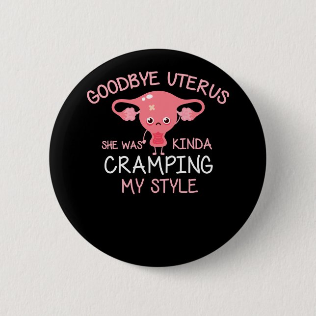 Funny Hysterectomy Uterus Removal Button (Front)
