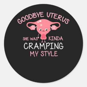 Funny Hysterectomy Uterus Removal Classic Round Sticker