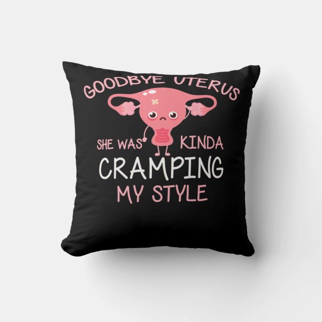 Funny Hysterectomy Uterus Removal Throw Pillow (Front)