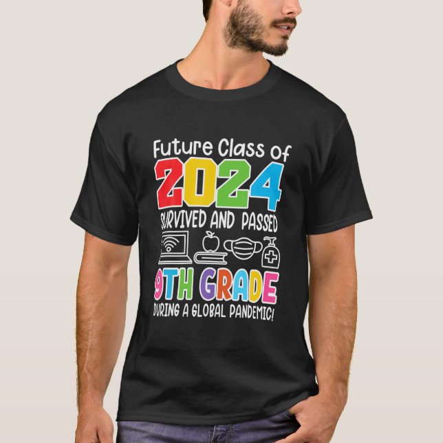 Funny I 9Th Grade I Future Class Of 2024 I School T-Shirt (Front)