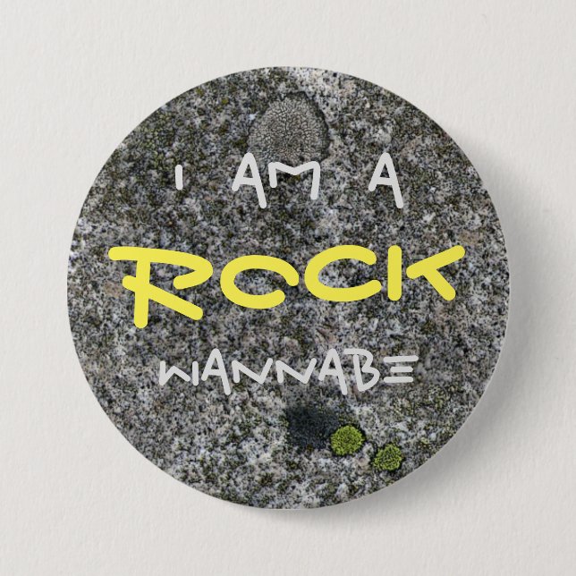 Funny I am a Rock Wannabe Grey Granite Button (Front)