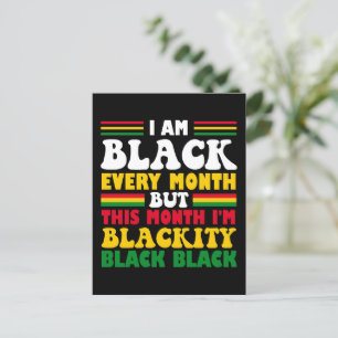 Funny I Am Black Every Month But This Month Postcard
