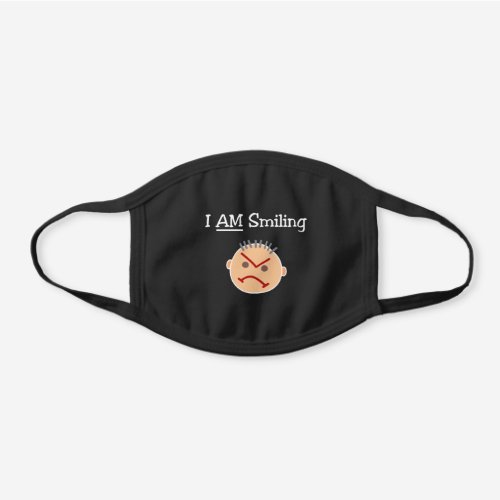 Funny I AM Smiling Grouchy Angry Crabby Guy Dark Black Cotton Face Mask