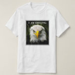Funny I Am Smiling Grumpy Eagle Photo T-Shirt<br><div class="desc">Funny men's t-shirt featuring a photo of a grumpy-looking eagle with the words "I am smiling".</div>