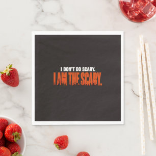 Funny I Am The Scary Quote Halloween Spooky Napkins