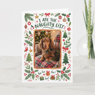 Funny I Ate The Naughty List Dog Christmas Holiday Card