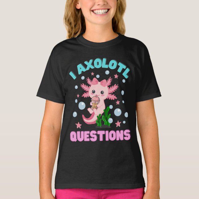 Funny I Axolotl Questions Cute Axolotls Kawaii Kid T-Shirt (Front)