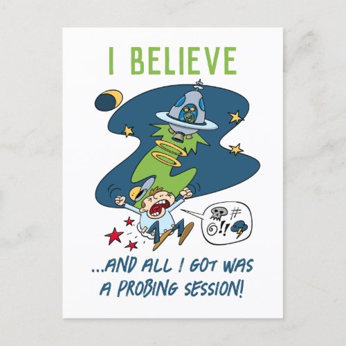 Funny I Believe UFO Probing Session Cartoon Postcard