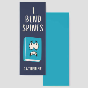 Funny I Bend Spines Book Lover Bookmarks
