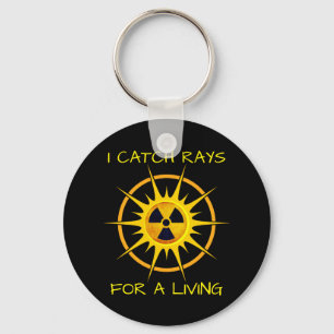 Funny I Catch Rays For a Living Keychain