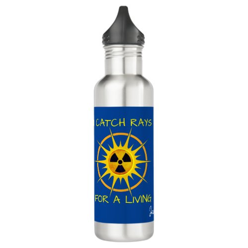 Funny I Catch Rays For a Living  Stainless Steel Water Bottle