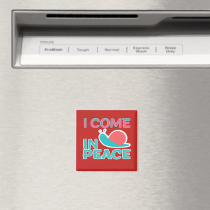 Funny "I com in peace" Funny Quote Matching Couple Magnet