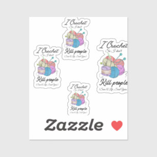 Funny I Crochet Save A Life Yarn Art Sticker