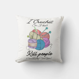 Funny I Crochet Save A Life Yarn Art Throw Pillow
