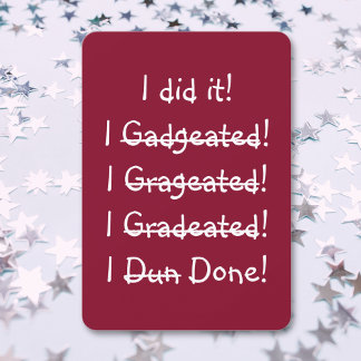 Funny I did it Graduation Party Invitation Card