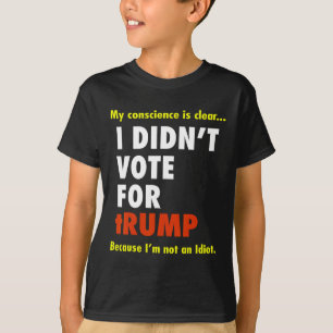 Funny I Didn't Vote For Trump Tee Shirt