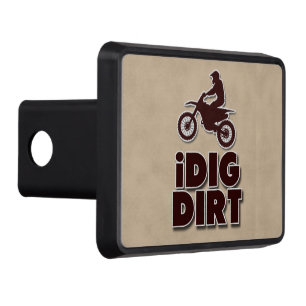 Funny I Dig Dirt Motocross Theme Hitch Cover