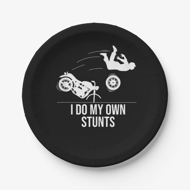 Funny I Do My Own Stunts Cool Motorcycle Gift  Men Paper Plates (Front)