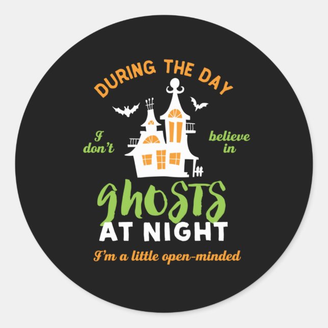Funny I Don't Believe In Ghost Paranormal Classic Round Sticker (Front)