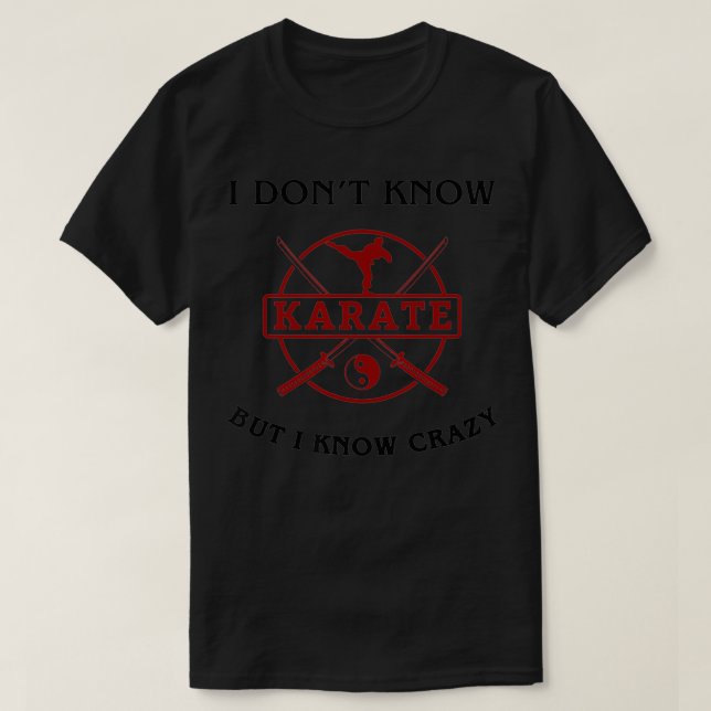 Funny I Dont Know Karate  Student Belt Kung Fu Pun T-Shirt (Design Front)