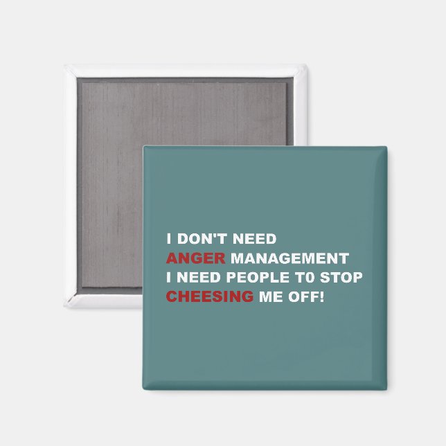 Funny I Don't Need Anger Management Magnet (Front/Back)