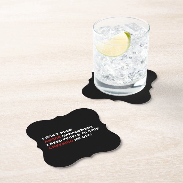 Funny I Don't Need Anger Management Paper Coaster (Insitu)