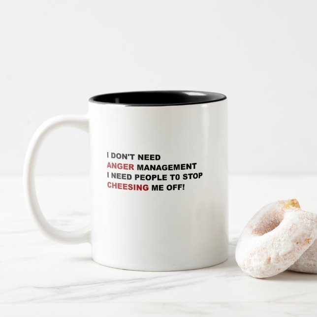 Funny I Don't Need Anger Management Two-Tone Coffee Mug (With Donut)