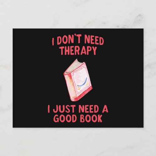 Funny I Dont Need Therapy I Just Need A Good Boo Holiday Postcard