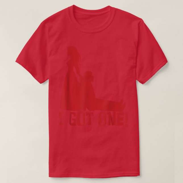 Funny I Got One Wedding Designs For Bride 548 T-Shirt (Design Front)